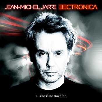 Jean-Michel Jarre - Electronica 1 - The Time Machine Artwork