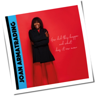 Joan Armatrading - How Did This Happen And What Does It Now Mean