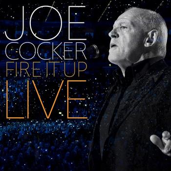 Joe Cocker - Fire It Up - Live Artwork
