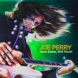 Joe Perry - Have Guitar, Will Travel Artwork