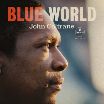 John Coltrane - Blue World Artwork