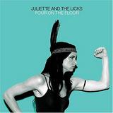 Juliette And The Licks - Four On The Floor Artwork