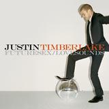 Justin Timberlake - FutureSex / LoveSounds Artwork