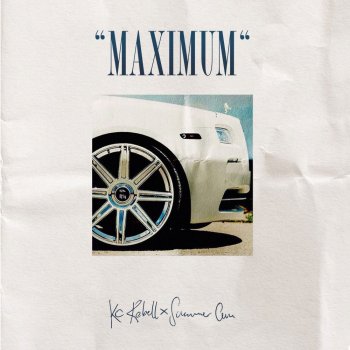KC Rebell & Summer Cem - Maximum Artwork
