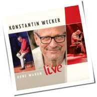 Konstantin Wecker - Ohne Warum Live