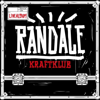 Kraftklub - Randale Live Artwork