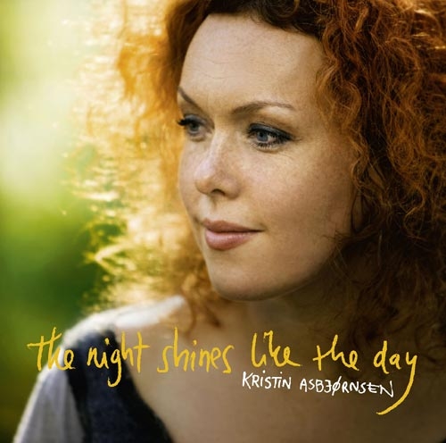 Kristin Asbjørnsen – Die Schönheit des Zerbrochenen ... – "The Night Shines Like The Day".