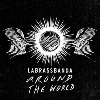 LaBrassBanda - Around The World Artwork