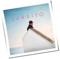 Larsito - Etwas Bleibt