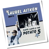Laurel Aitken - Meets Floyd Lloyd & The Potato 5