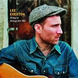 Lee Everton - Sing A Song For Me