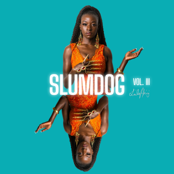 Leila Akinyi - Slumdog Vol. III
