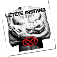 Letzte Instanz - Liebe Im Krieg