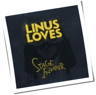 Linus Loves - Stage Invader