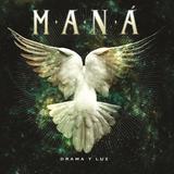 Maná - Drama Y Luz