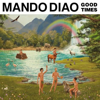 Mando Diao - Good Times Artwork