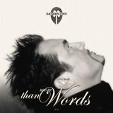 Mark 'Oh - More Than Words