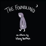Mary Gauthier - The Foundling