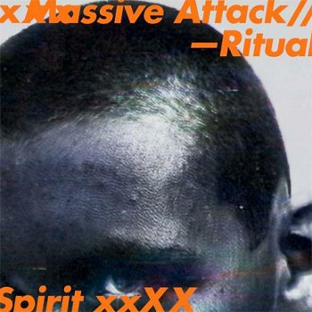 Massive Attack - Ritual Spirit Artwork