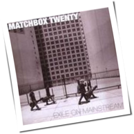 Matchbox Twenty - Exile On Mainstream