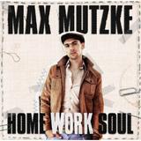 Max Mutzke - Home Work Soul Artwork