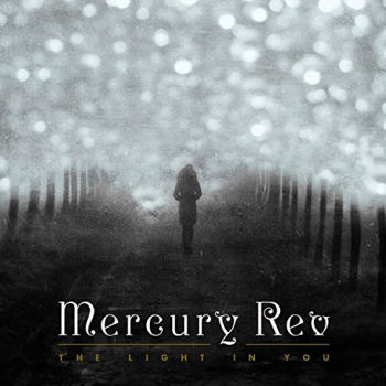 Mercury Rev - The Light In You