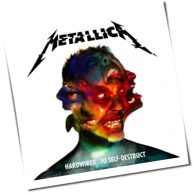 Metallica - Hardwired...To Self-Destruct