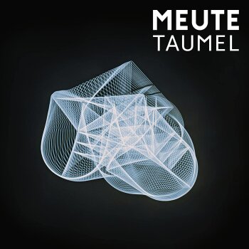 Meute - Taumel Artwork