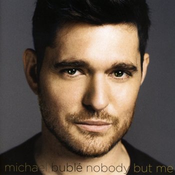 Michael Bublé - Nobody But Me Artwork