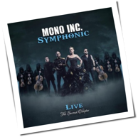 Mono Inc. - Symphonic Live - The Second Chapter