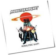 Monster Magnet - Monolithic Baby!