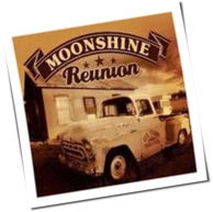 Moonshine Reunion - Sex, Trucks & Rock'n'Roll