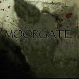 Moorgate - Close Your Eyes And Fade Away