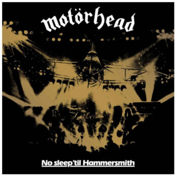 Motörhead - No Sleep 'Til Hammersmith (40th Anniversary Editionen)