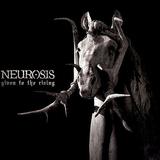 Neurosis - Given To The Rising Artwork