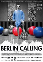 Berlin Calling: Technohelden auf der Leinwand
