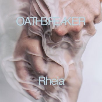 Oathbreaker - Rheia Artwork