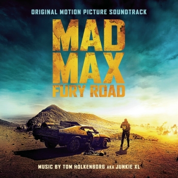 Original Soundtrack - Mad Max: Fury Road Artwork