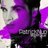 Patrick Nuo - Superglue Artwork