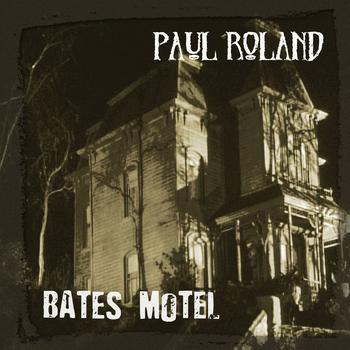 Paul Roland - Bates Motel Artwork