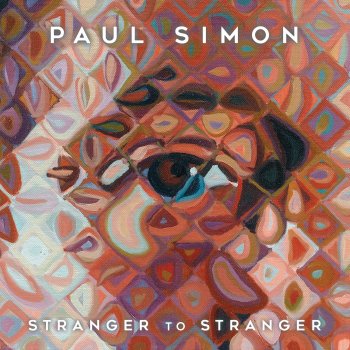Paul Simon - Stranger To Stranger Artwork