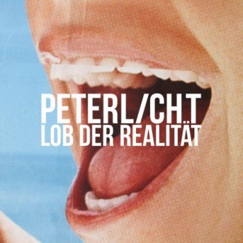 Peter Licht - Lob Der Realität Artwork