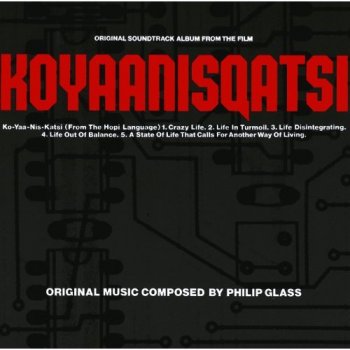 Philip Glass - Koyaanisqatsi Artwork