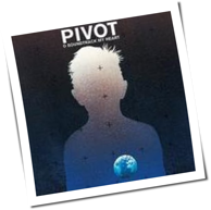 Pivot - O Soundtrack My Heart
