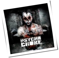 Psycho Choke - Unraveling Chaos