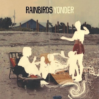 Rainbirds - Yonder Artwork