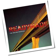 Readymade - The Feeling Modified