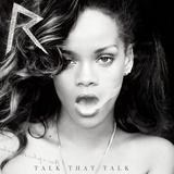 Rihanna - Talk That Talk Artwork