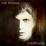 Rob Thomas - Cradlesong Artwork