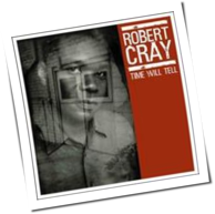 Robert Cray - Time Will Tell